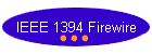 IEEE 1394 Firewire